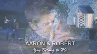 Aaron & Robert | You Belong to Me