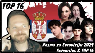 🇷🇸 PZE 2024 TOP 16 🇷🇸 | Pesma za Evroviziju 2024 FAVOURITES | Serbia Eurovision 2024 | PZE24