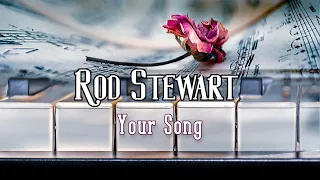 Rod Stewart   Your Song  HD Tradução @LuciaMB19