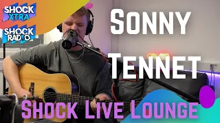 Sonny Tennet [SHOCK RADIO LIVE LOUNGE]