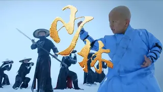 Movie Version! 7 experts chase a 6-year-old monk, but a martial god monk appears to save his life.