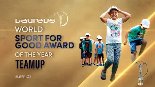 TeamUp - Laureus Sport For Good Award Winner 2023