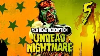 RDR: Undead Nightmare - Спасение города