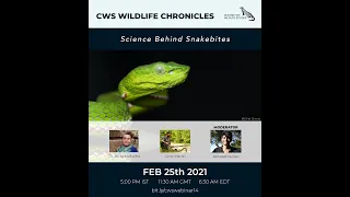 Science Behind Snakebites | CWS Wild Chronicles Episode 14