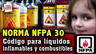 ¿Qué es la Normativa o código NFPA 30? Líquidos inflamables y combustibles  👩‍🚒 🚒