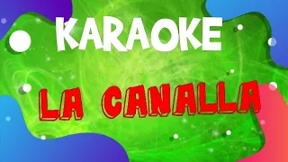 LA CANALLA KARAOKE | LUIS SOTO