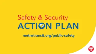 Metro Transit: Safety & Security Action Plan