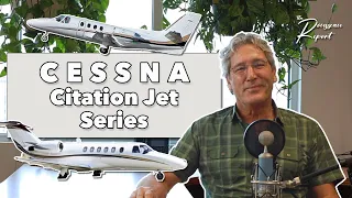 Session 22: Cessna Citation Jets | The Rousseau Report