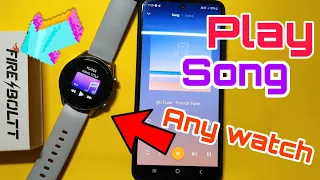 How To Play Song From Fire boltt Smartwatch | Play song In Fire Boltt Smartwatch | Song in FireBoltt