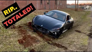 We totaled the Maserati Granturismo...