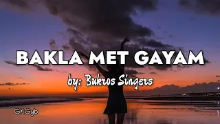 Bakla Met Gayam - Bukros Singers (Ilocano Song) (Lyrics)