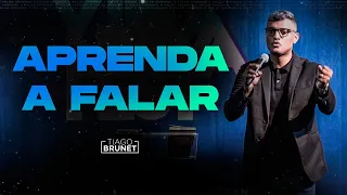 Tiago Brunet - Aprenda a falar