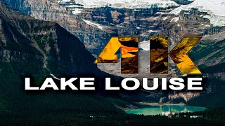 LAKE LOUISE | ALBERTA , CANADA - A TRAVEL TOUR - UHD 4K