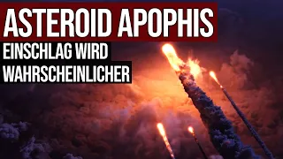 Asteroid Apophis - Gefährliche Änderung seiner Umlaufbahn entdeckt - Einschlag wird wahrscheinlicher