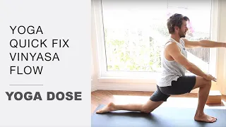 15 Minute Quick Fix Vinyasa Flow | Yoga Dose