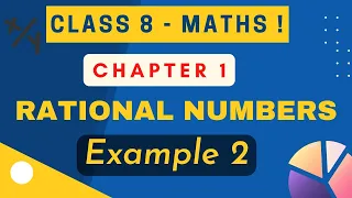 Example 2 | Rational Numbers | Chapter 1 | Class 8 maths ncert