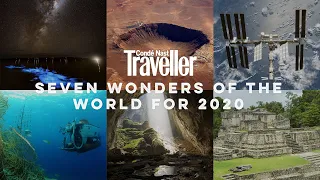 Seven wonders of the world for 2020 | Condé Nast Traveller