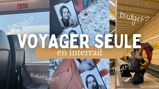 Je suis partie SEULE en INTERRAIL - budget, conseils, trajet, avantages, ...