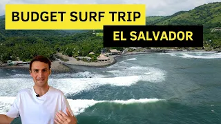 Surfing in El Salvador (World's Cheapest Surf Destinations: Episode 2)