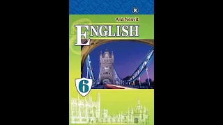 Англійська мова 6 клас. Алла Несвіт. Урок 1/ Lesson 1 pages 5 - 7