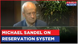 Michael Sandel Unpacks Parallels & Contrasts Between India's Reservations And U.S Policies