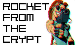 Rocket From the Crypt: A Tomb Raider (1996) Retrospective