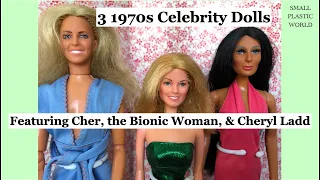 3 vintage 70s celebrity dolls - Mego Cher, Mattel Cheryl Ladd, Kenner Bionic Woman (Jaime Sommers)!