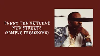 Benny The Butcher - New Streets (Sample Breakdown)