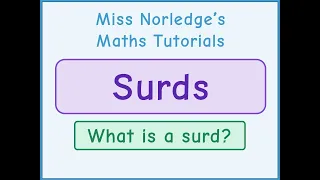 What is a surd? Introduction to surds - Maths Tutorials