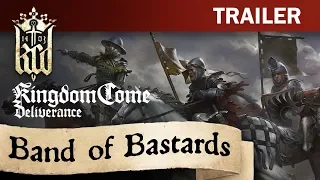 Kingdom Come: Deliverance - Band of Bastards Trailer