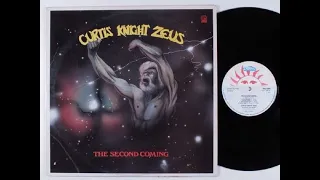 CURTIS KNIGHT ZEUS, THE SECOND COMING. 1974