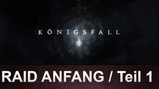 Destiny: Königsfall Raid / Anfang / Teil 1