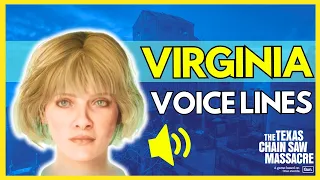 VIRGINIA ALL VOICE LINES | The Texas Chainsaw Massacre Game