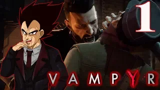 "THE VAMPIRE PRINCE" Vegeta Plays Vampyr - Part 1