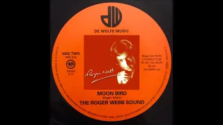 Moon Bird * The Roger Webb Sound * De Wolfe