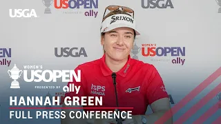 Hannah Green: 2024 U.S. Women's Open Presented by Ally Press Conference