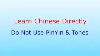 Day 7: Free online Chinese Quick Course, Learn Chinese directly without PinYin & tones