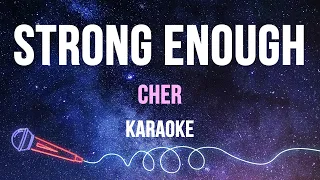 Cher - Strong Enough (Karaoke)