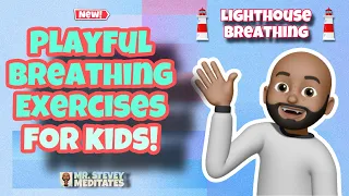 Lighthouse Breathing 💡 | New Series! 🎥 | Playful Breathing Exercises for Kids!