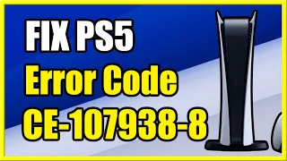How to FIX PS5 Error Code CE-107938-8 Failed to Update the Application (Easy Tutorial)