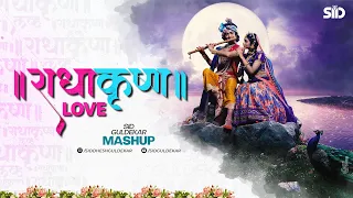 Radha Krishna Love Mashup | Sid Guldekar | Krishna Janmashtami Special Song