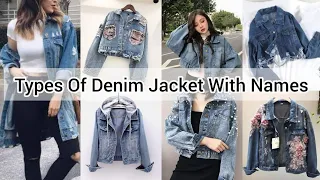 Types of denim jacket with name/Denim jacket for girls women ladies/Denim jacket outfit ideas girls