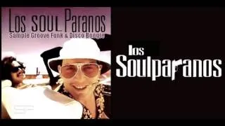 LOS SOULPARANOS - Sample Groove Funk & Disco Boogie By Cottich San