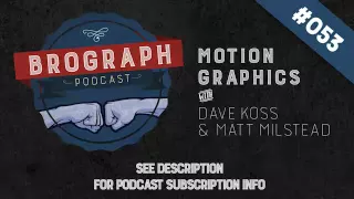 Brograph Podcast - Episode 053