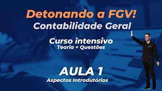 Detonando a FGV: Contabilidade Geral