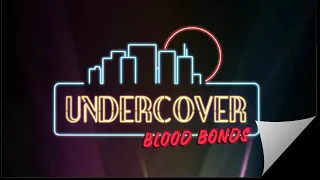 Undercover: Blood Bonds: Cutscenes (Subtitles)