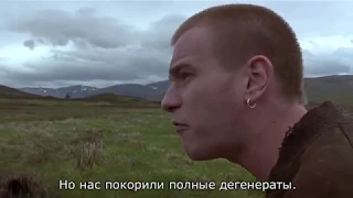 На Игле. Trainspotting.Scum of the Earth. Русские субтитры. Wiseguy Translation