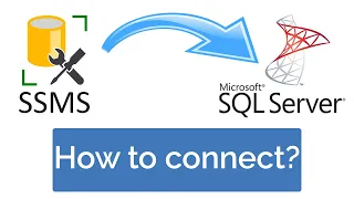 SSMS fur Beginners #1: How to connect to SQL Server using SQL Server Management Studio. First steps.