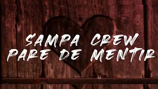 SAMPA CREW - PARE DE MENTIR (VIDEO COM LETRA)