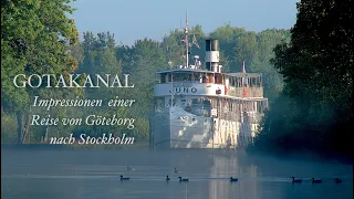 Gotakanal | Von Göteborg nach Stockholm.